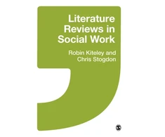 KNYGA Robin Kiteley Literature Reviews in Social Work