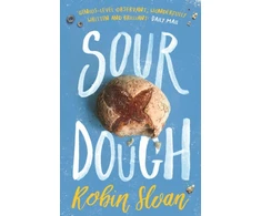 KNYGA Robin Sloan Sourdough