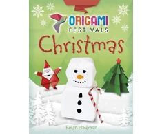 KNYGA Robyn Hardyman Origami Festivals: Christmas