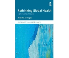 KNYGA Rochelle A Burgess Rethinking Global Health