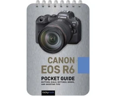 KNYGA Rocky Nook Canon EOS R6: Pocket Guide