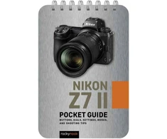 KNYGA Rocky Nook Nikon Z7 II: Pocket Guide