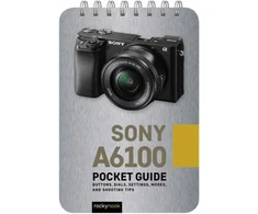 KNYGA Rocky Nook Sony a6100: Pocket Guide