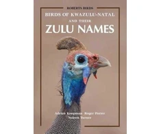 KNYGA Adrian Birds of KwaZulu-Natal and Their Zulu Names