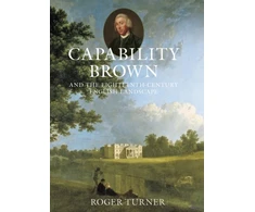 KNYGA Roger Turner Capability Brown and the Eighteenth-century English Landscape