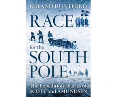 KNYGA Roland Huntford Race for the South Pole