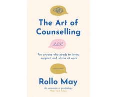 KNYGA Rollo May Art of Counselling, For anyone who needs to listen, support and advise at work