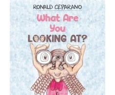 KNYGA Ronald Ceparano What Are You Looking At?