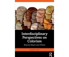 KNYGA Ronald E Hall Interdisciplinary Perspectives on Colorism