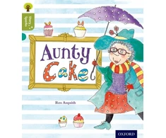 KNYGA Ros Asquith Oxford Reading Tree Story Sparks: Oxford Level 7: Aunty Cake