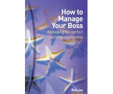 KNYGA Ros Jay How to Manage Your Boss