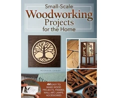 KNYGA Roshaan Ganief Small-Scale Woodworking Projects for the Home