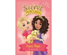 KNYGA Rosie Banks Ch Secret Princesses: Puppy Magic – Bumper Special Book!