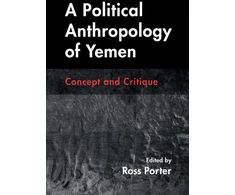 KNYGA Ross Porter Political Anthropology of Yemen