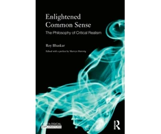 KNYGA Roy Bhaskar Enlightened Common Sense