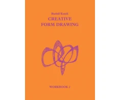 KNYGA Rudolf Kutzli Creative Form Drawing: Workbook 2