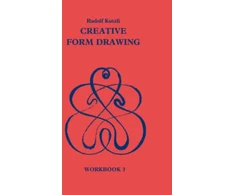 KNYGA Rudolf Kutzli Creative Form Drawing: Workbook 3