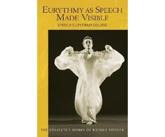 KNYGA Rudolf Steiner Eurythmy as Speech Made Visible