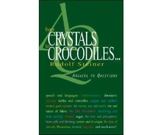 KNYGA Rudolf Steiner From Crystals to Crocodiles