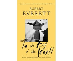 KNYGA Rupert Everett To the End of the World