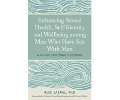 KNYGA Rusi Jaspal Enhancing Sexual Health, Self-Identity and Wellbeing among Men Who Have Sex With Men