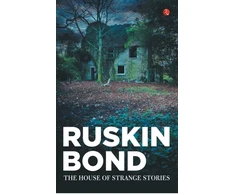 KNYGA Ruskin Bond House Of Strange Stories