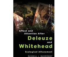 KNYGA Russell J Duvernoy Affect and Attention After Deleuze and Whitehead
