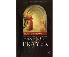 KNYGA Ruth Burrows Ocd Essence of Prayer