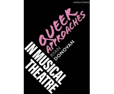 KNYGA Ryan Donovan Queer Approaches in Musical Theatre
