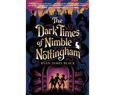 KNYGA Ryan James Black Dark Times of Nimble Nottingham