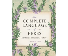 KNYGA S Theresa Dietz Complete Language of Herbs