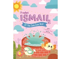 KNYGA Saadah Taib Prophet Ismail and the ZamZam Well Activity Book