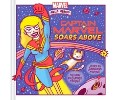 KNYGA Sabrina Moyle Captain Marvel Soars Above (A Marvel Hello Heroes Book)