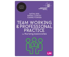 KNYGA Safina Bibi Team Working and Professional Practice for Nursing Associates