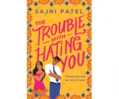 KNYGA Sajni Patel The Trouble with Hating You