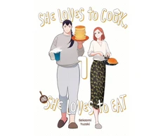 KNYGA Sakaomi Yuzaki She Loves to Cook, and She Loves to Eat, Vol. 1