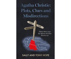 KNYGA Sally and Tony Hope Agatha Christie: Plots, Clues and Misdirections