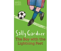 KNYGA Sally Gardner Magical Children: The Boy with the Lightning Feet