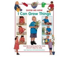 KNYGA Sally Walton Show Me How: I Can Grow Things
