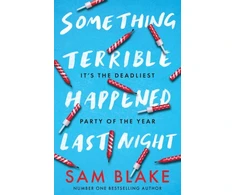 KNYGA Sam Blake Something Terrible Happened Last Night
