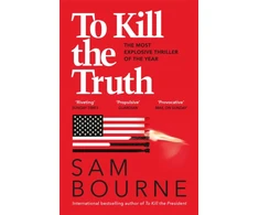 KNYGA Sam Bourne To Kill the Truth