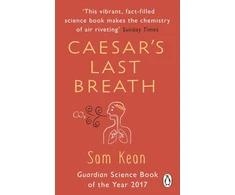 KNYGA Sam Kean Caesar's Last Breath