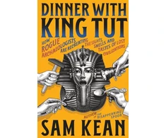 KNYGA Sam Kean Dinner with King Tut