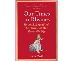 KNYGA Sam Leith Our Times in Rhymes