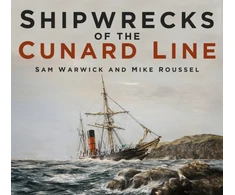 KNYGA Sam Warwick Shipwrecks of the Cunard Line
