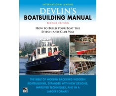 KNYGA Samual Devlin Devlin's Boat Building Manual: How to Build Your Boat the Stitch-and-Glue Way, Second Edition