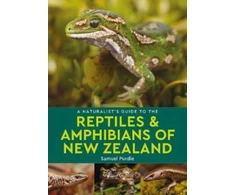 KNYGA Samuel Purdie Naturalist's Guide to the Reptiles &amp; Amphibians Of New Zealand