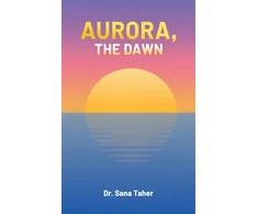 KNYGA Sana Taher Aurora, the Dawn