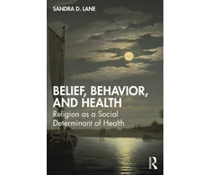 KNYGA Sandra D Lane Belief, Behavior, and Health