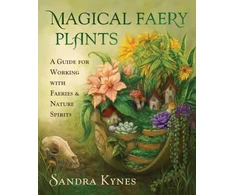 KNYGA Sandra Kynes Magical Faery Plants